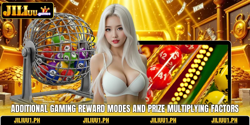 Additional gaming reward modes and prize multiplying factors