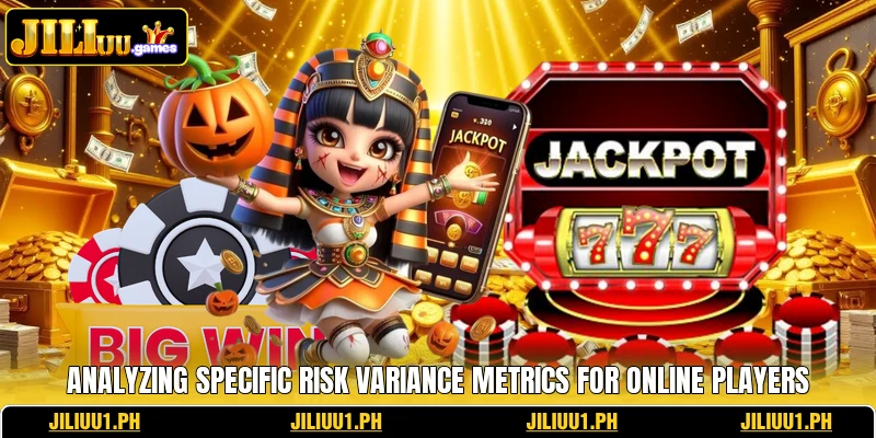 Analyzing specific risk variance metrics for online players