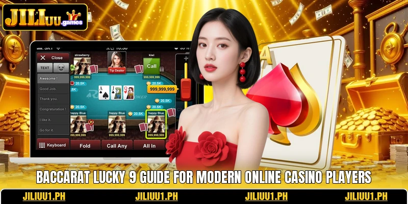 Baccarat Lucky 9 Guide For Modern Online Casino Players