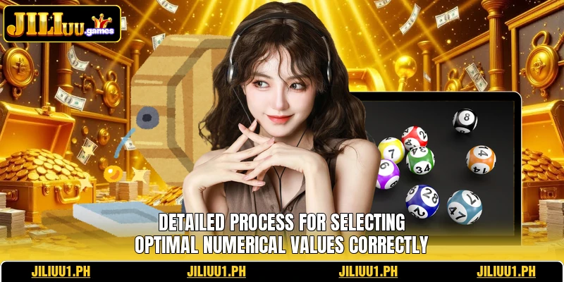 Detailed process for selecting optimal numerical values correctly