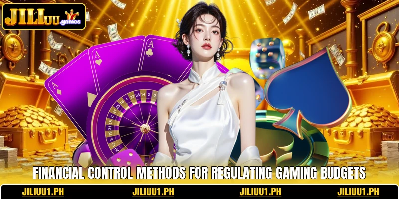 Financial control methods for regulating gaming budgets Financial control methods for regulating gaming budgets