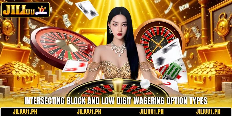 Intersecting block and low digit wagering option types
