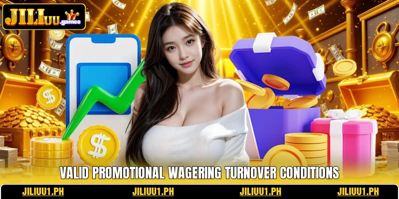 Valid promotional wagering turnover conditions
