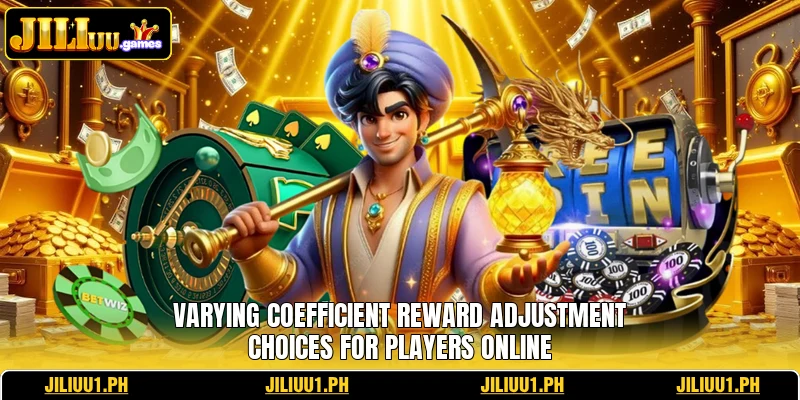 Varying coefficient reward adjustment choices for players online Varying coefficient reward adjustment choices for players online